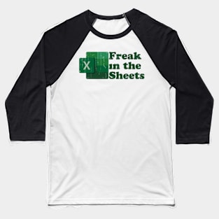 Freak in the Sheets - Vintage Style Baseball T-Shirt